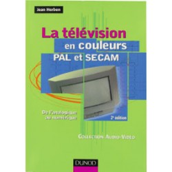 LA TELEVISION EN COULEUR PAL ET SECAM